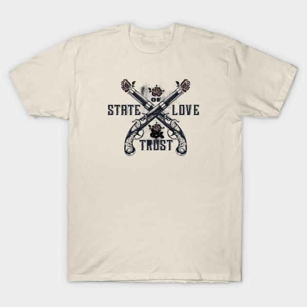 State of Love & Trust T-Shirt by RepubliRock